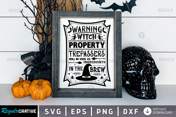 warning witch property Svg Designs Silhouette Cut Files